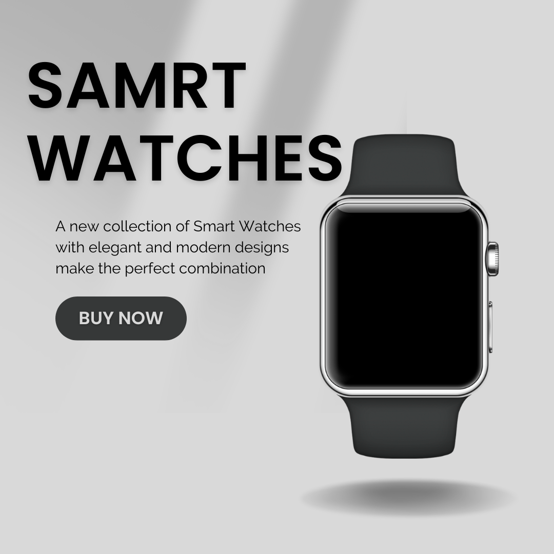 Smart Watches